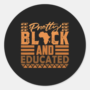 Sticker Rond Pretty Black And Educated Black History Month