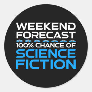 Sticker Rond Prévisions de fin de semaine - 100% Chance de scie