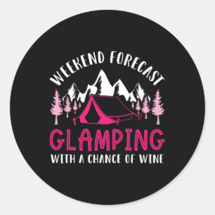 Sticker Rond Prévisions de week-end Glamping Vin Drôle Glamper