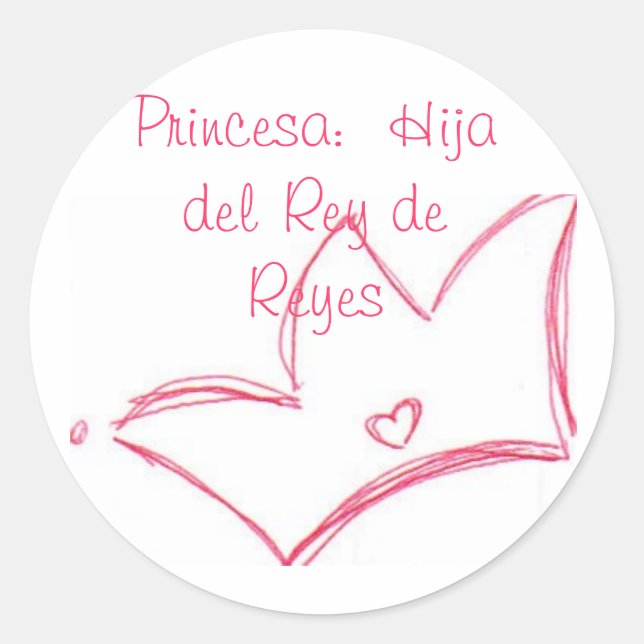 Sticker Rond Princesa : Hija del Rey de Reyes (Devant)