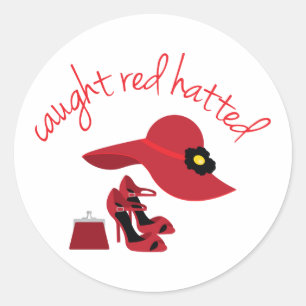 Sticker Rond Pris en flagrant délit