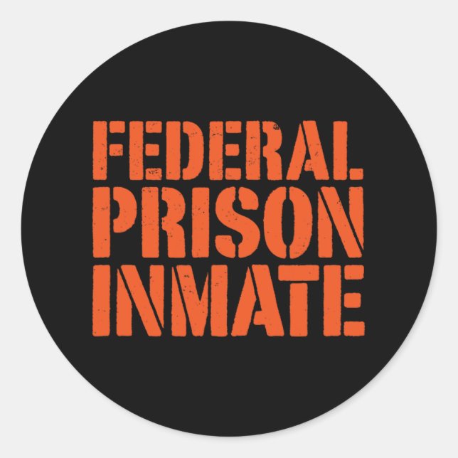 Sticker Rond Prison Fédérale Détenu Détenu Numéro Uniforme Drôl (Devant)