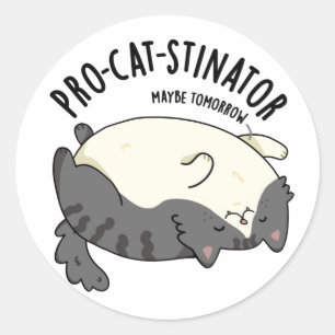 Sticker Rond Pro-chat-stinator Funny Fat Cat Pun