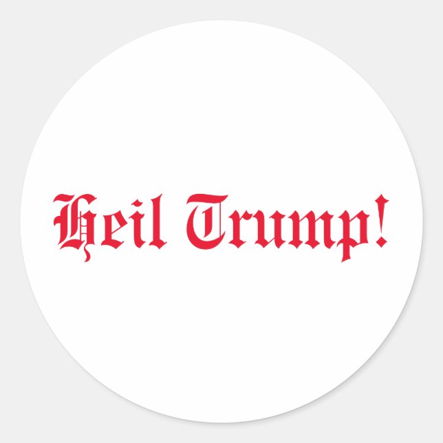 Sticker Rond Pro-Trump, Heil Trump ! (Devant)