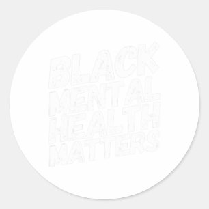 Sticker Rond Problèmes de santé mentale Traitement Cadeau