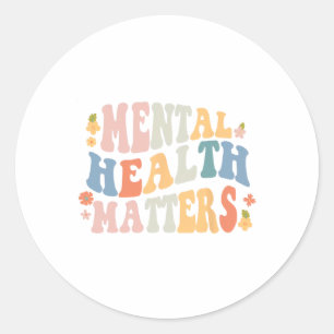 Sticker Rond Problèmes de santé Soyez Super Rétro Mentale Sensi
