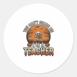 Sticker Rond Professeur Halloween Vous Ne Pouvez Pas M'effrayer