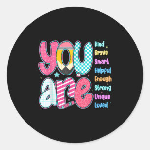 Sticker Rond Professeur Vous Êtes Intelligent Brave Fort Aimabl