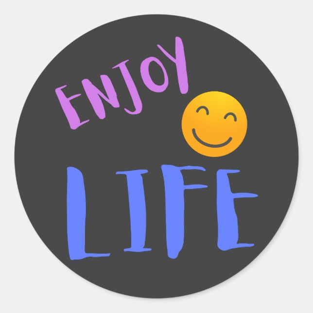 Sticker Rond Profitez de la vie et pensez positif (Devant)
