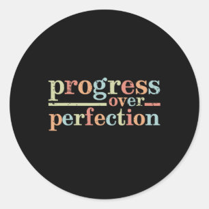 Sticker Rond Progrès Plutôt que Perfection Enseignant Inspirant