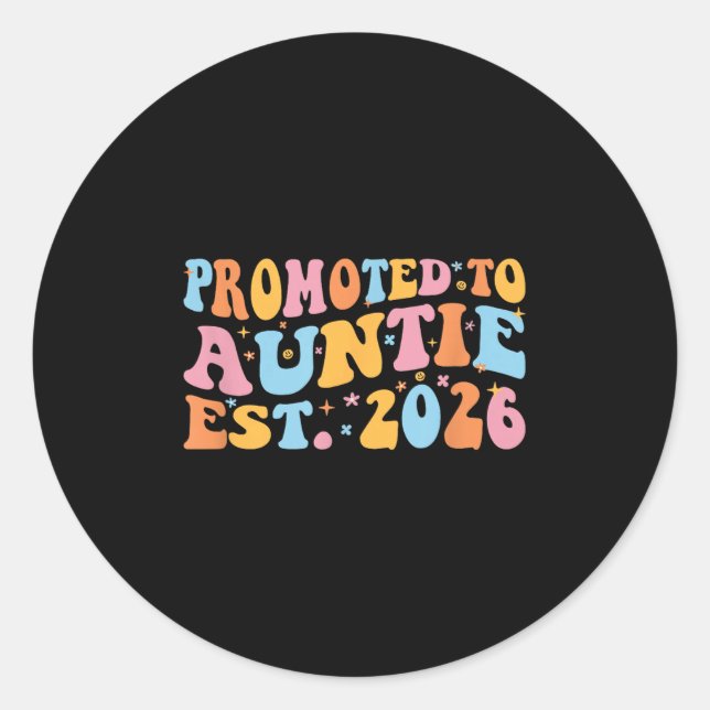 Sticker Rond Promoted To Auntie 2026 Future Soon To Be New Aunt (Devant)