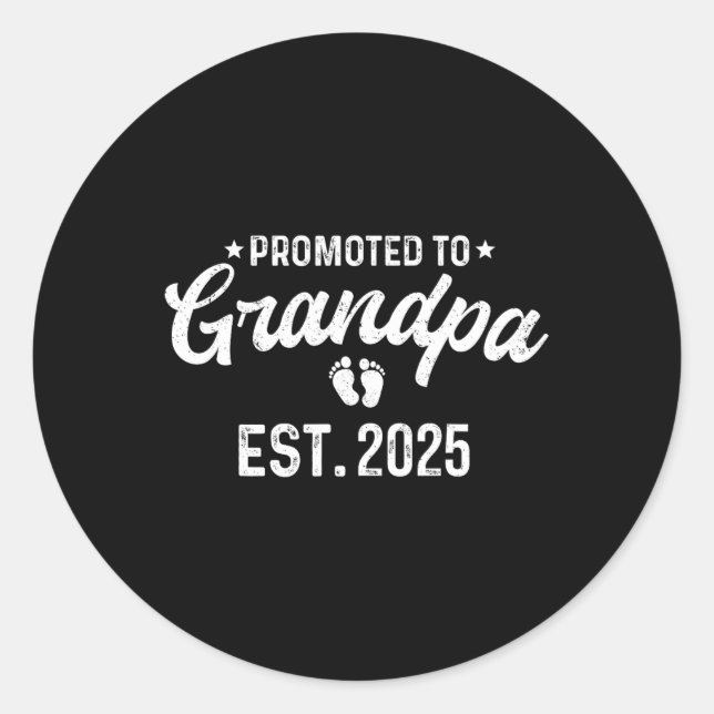 Sticker Rond Promoted To Grandpa 2025 Funny Pregnancy Grandfath (Devant)