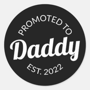 Sticker Rond Promu À Daddy Est. 2022 I