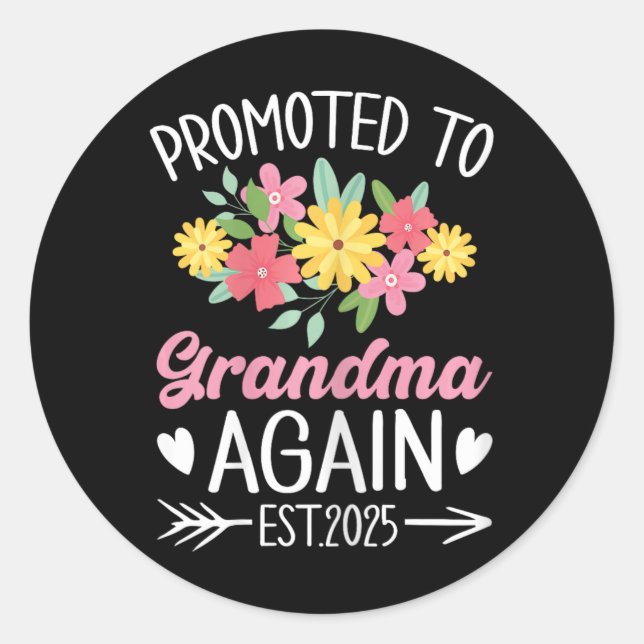 Sticker Rond Promu À Grand-Mère De Nouveau 2025 Fête des mères  (Devant)