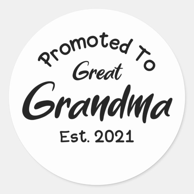 Sticker Rond Promu À Great Grand-mère Est 2021 (Devant)