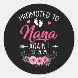 Sticker Rond Promu À Nana Est 2025 Fête des mères