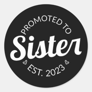 Sticker Rond Promu À Soeur Est. 2023 I