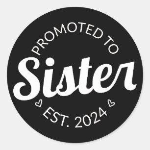 Sticker Rond Promu À Soeur Est. 2024 I