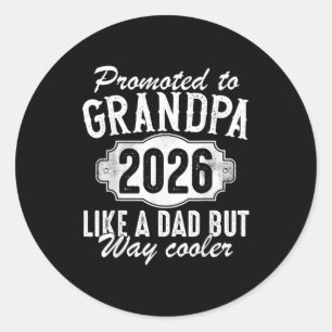 Sticker Rond Promu Grand-père dès 2026, bientôt nouveau grand-p