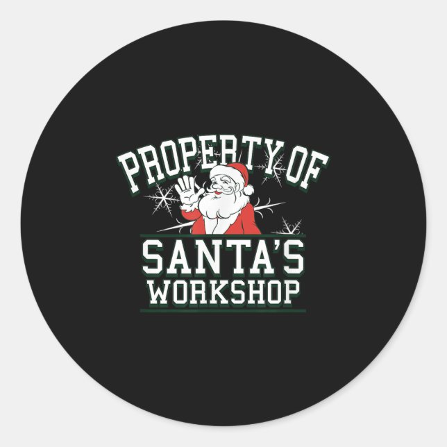 Sticker Rond Property Of Santa's Workshop Funny Christmas  (Devant)