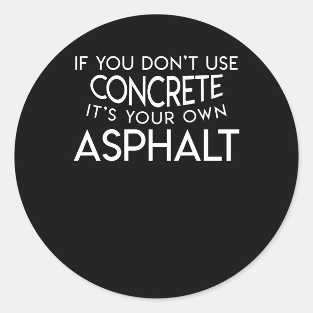Sticker Rond Propre ouvrier du chemin de construction d'asphalt (Devant)