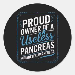 Sticker Rond Propriétaire fière d'un pancréas inutile diabète