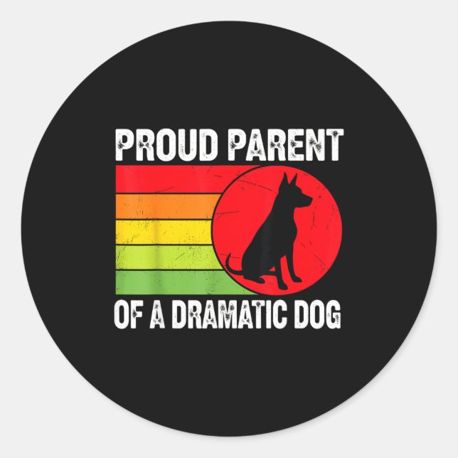 Sticker Rond Proud Parent Of A Dramatic Dog Silhouette Retro De (Devant)