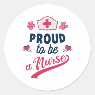 Sticker Rond Proud to be a Nurse