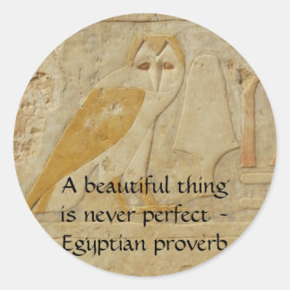 Sticker Rond proverbe égyptien sur la beauté et la perfection