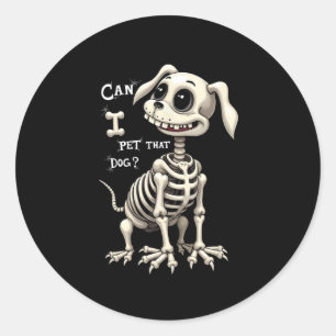 Sticker Rond Puis-Je Pet Ce Chien Skeleton Cadeaux Halloween