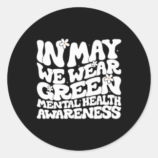 Sticker Rond Puissions-nous être conscients de la santé mentale