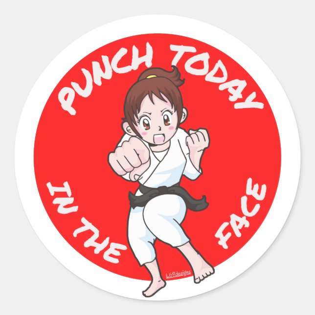 Sticker Rond PUNCH AUJOURD'HUI DANS LE VISAGE inspiré idée cade (Devant)