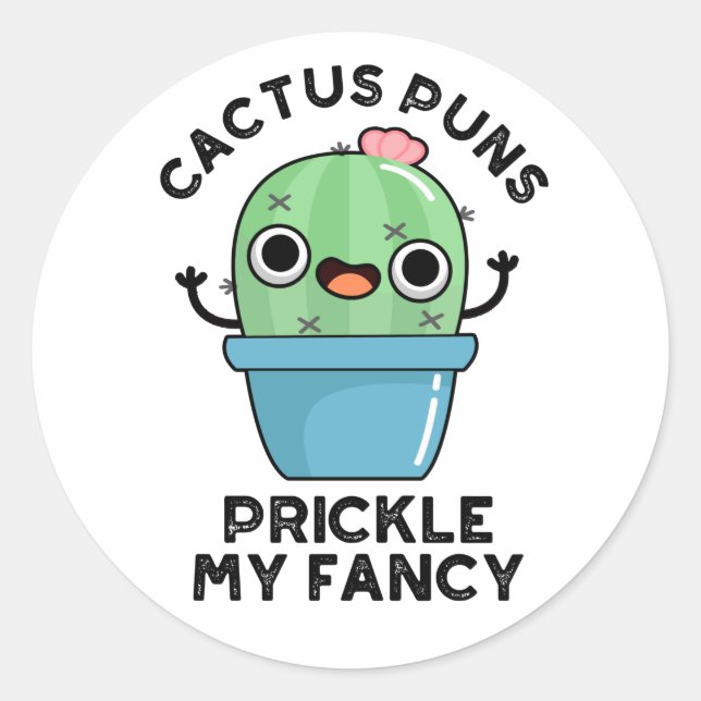 Sticker Rond Puns Cactus Pricket Mon Fancy Plante Pun (Devant)