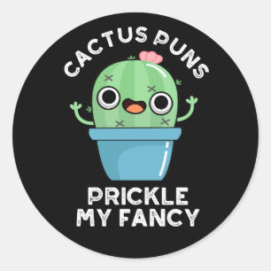 Sticker Rond Puns Cactus Pricket Mon Fancy Plante Pun Dark BG