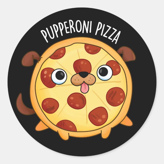 Sticker Rond Pupperoni Pizza Funny Pizza Pun Dark BG (Devant)