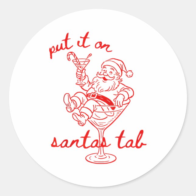 Sticker Rond Put It On Santas Tab Funny Christmas Santa Tail Re (Devant)