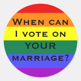 Sticker Rond Quand puis-je voter pour VOTRE mariage ?