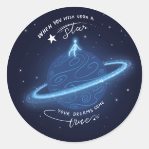 Sticker Rond Quand vous souhaitez sur une étoile