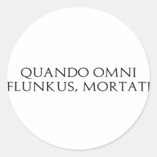 Sticker Rond Quando Omni Flunkus