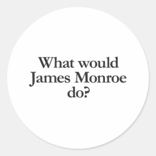 Sticker Rond que ferait james monroe
