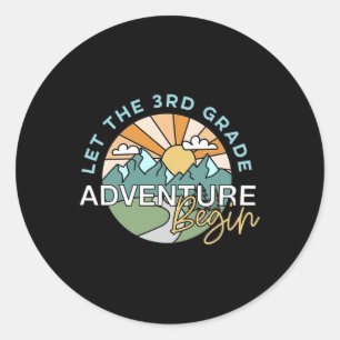 Sticker Rond Que l'aventure de 3e année commence Prof Ck à l'éc