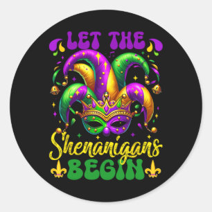 Sticker Rond Que Les Shenanigans Commencent Mardi Gras 5