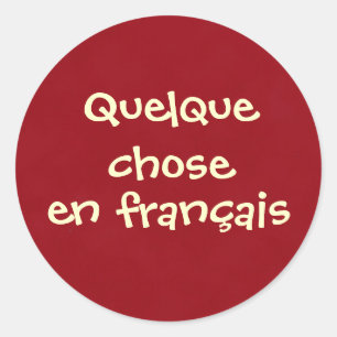 Sticker Rond Quelque a choisi des français d'en