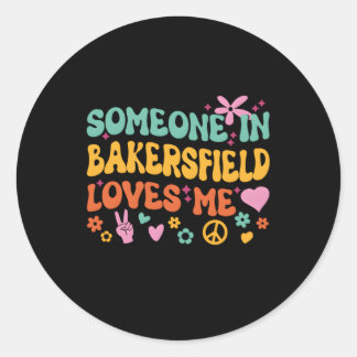Sticker Rond Quelqu'Un À Bakersfield M'Aime
