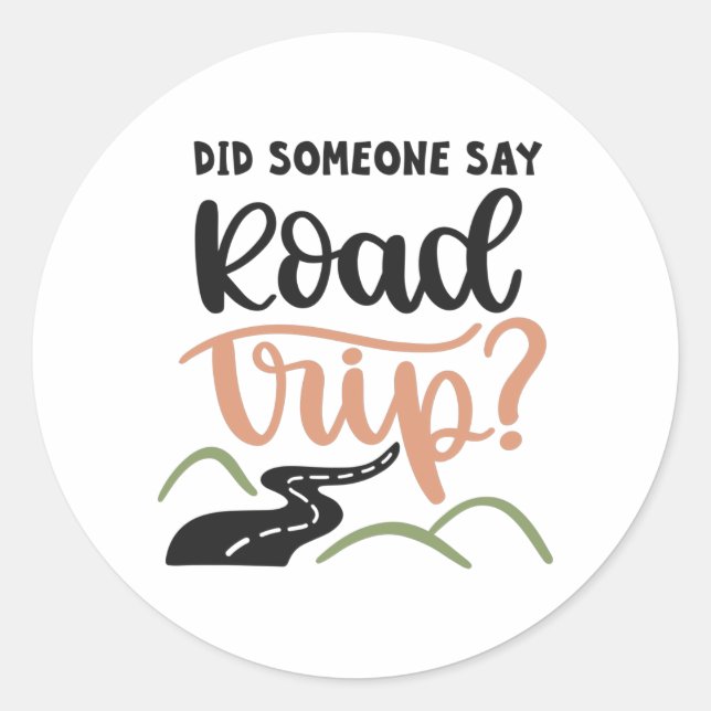 Sticker Rond Quelqu'un a dit un voyage routier (Devant)