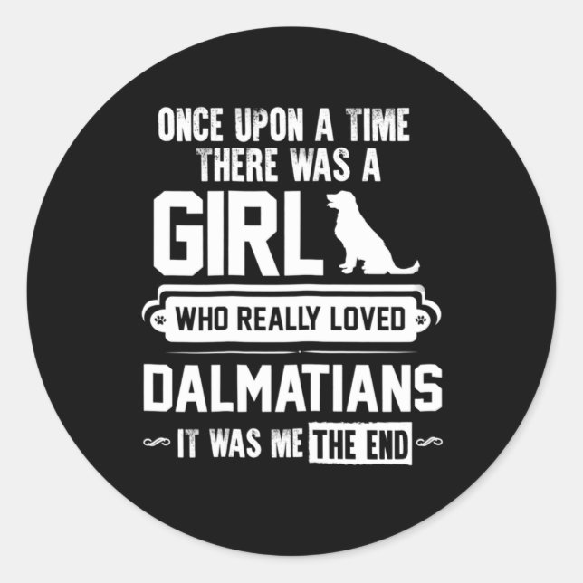 Sticker Rond Qui aimait vraiment les Dalmatiens (Devant)