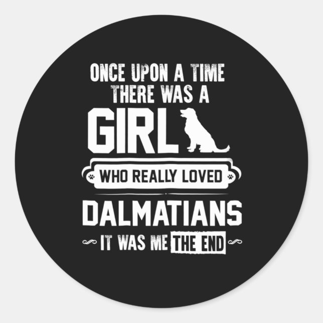 Sticker Rond Qui aimait vraiment les Dalmatiens (Devant)