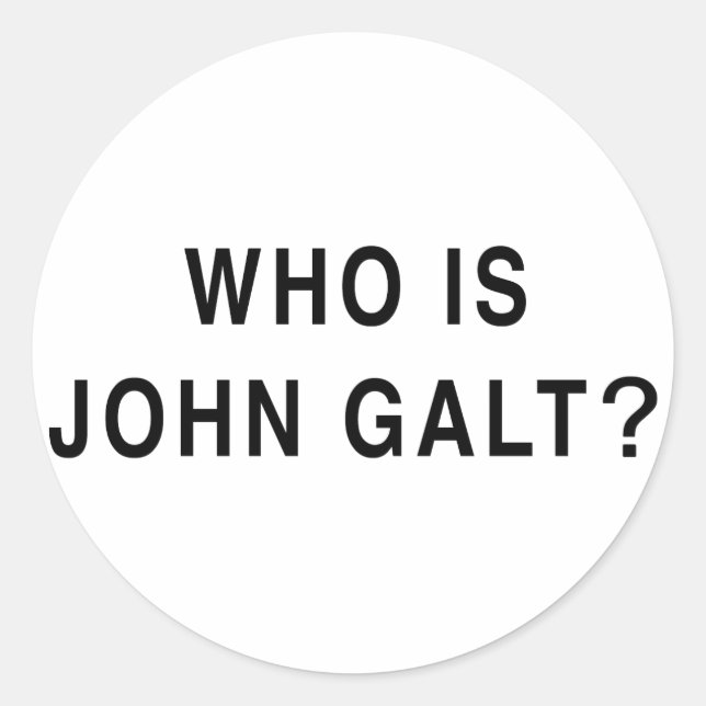 Sticker Rond Qui est John Galt ? (Devant)