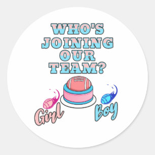 Sticker Rond Qui rejoint notre équipe ? Garçon ou fille ! Révél