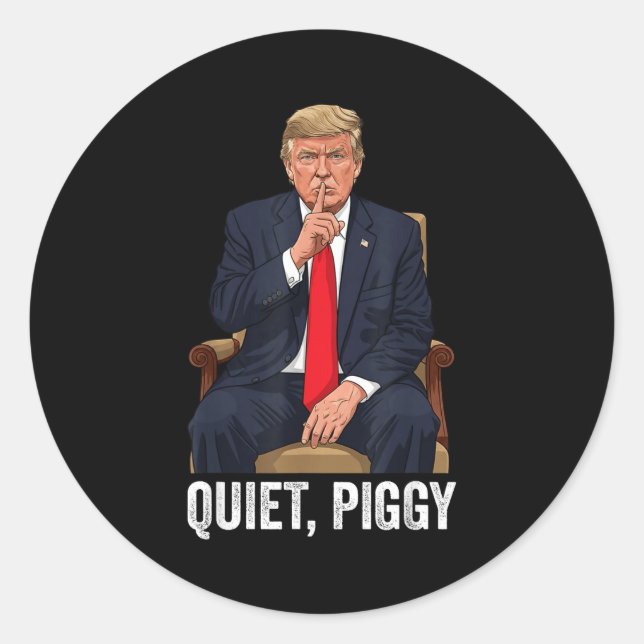 Sticker Rond Quiet Ggy Donald Trump Sarcastic Litical Statement (Devant)